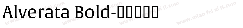 Alverata Bold字体转换